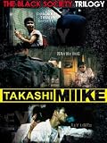 Takashi Miike Collection Box #04 - The Black Society Trilogy (3 Dvd)