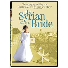 Syrian Bride, the