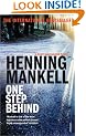 One Step Behind: A Kurt Wallander Novel (Kurt Wallender Mystery)