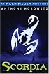 Scorpia: An Alex Rider Adventure (Alex Rider Adventure)