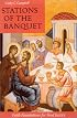 Stations of the Banquet: Faith Foundations for Food Justice