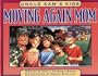 Uncle Sams Kids: Moving Again Mom