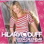 Hilary Duff 2004 16 Month Wall Calendar book cover