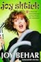Joy Shtick or What is the Existential Vacuum and Does it Come with Attachments