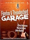 Firefox and Thunderbird Garage (The Garage Series)