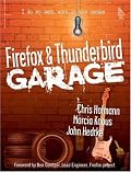 Firefox and Thunderbird Garage (Garage Series)