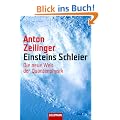 Einsteins Schleier: Die neue Welt der Quantenphysik