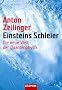 Einsteins Schleier: Die neue Welt der Quantenphysik