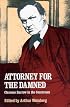 Attorney for the Damned: Clarence Darrow in the Courtroom