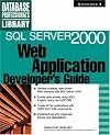 SQL Server 2000 Web Application Developer's Guide