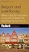 Books : Fodor's Belgium and Luxembourg, 1st Edition: Where to Stay, Eat, and Explore On and Off the Beaten Path, Smart Travel Tips fr om A to Z (Fodor's Gold Guides)