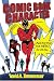  : Comic Book Character: Unleashing The Hero In Us All