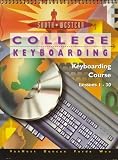College Keyboarding, Keyboarding Course: Lessons 1-30