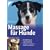 Massage f�r Hunde: Wirkungsweise und Anwendungsgebiete. Griffe und Techniken. Beruhigend, stressl�send und stimmungsf�rdernd