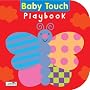 Baby Touch Playbook (Baby Touch)
