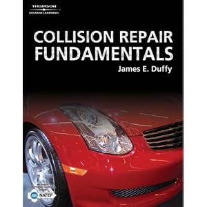 Collision Repair Fundamentals by James E. Duffy
