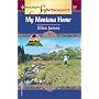 My Montana Home: Big Sky Country (Harlequin Superromance No. 1014)