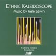 Ethnic Kaleidoscope: Music of Frank Lewin