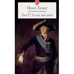 Paul Ier : Le Tsar mal aim�