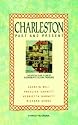 Charleston: Past and Present: The Official Guide to One of Bloomsbury's Cultural Treasures