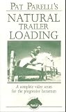 Pat Parelli's Natural Trailer Loading