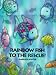 Rainbow Fish to the Rescue