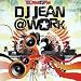 DJ Jean @ Work