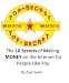 The 10 Secrets of Making MONEY on the Internet for People Like You