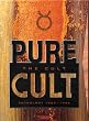 The Cult : Pure Cult Anthology 1984-1995