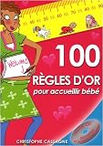 Revue Eveil et découvertes  / 100 règles d'or pour accueillir bébé (1CD audio)