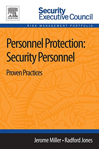 Personnel Protection: Security Personnel: Proven Practices