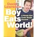 Boy Eats World!: A Private Chef Cooks Simple Gourmet
