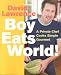 Book Boy Eats World!: A Private Chef Cooks Simple Gourmet