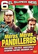 El Super Seis: Meros, Meros Pandilleros (3-DVD Box Set) 6 Peliculas
