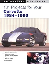 101 Projects for Your Corvette 1984-1996