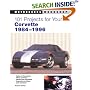 101 Projects for Your Corvette 1984-1996