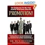 Ten Guidelines to Help You Achieve Your Long-awaited Promotion!: Powerful Principles to Help Determine If You or Someone Else Is Ready to Be Promoted into New Realms of Authority And Responsibility