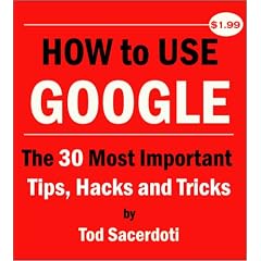 How to Use Google: The 30 Most Important Tips, Hacks and Tricks