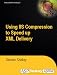 Using IIS Compression to Speed Up XML Delivery