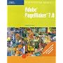 Adobe PageMaker 7.0 - Illustrated (Illustrated (Thompson Learning))