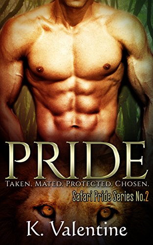 ROMANCE: PARANORMAL SHIFTER ROMANCE: Pride Vol. 2 (Lion Alpha Male Bad Boy SHIFTER BWWM Romance) (Paranormal Secret Fantasy New Adult Contemporary Romance)