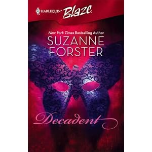 Decadent (Harlequin Blaze) by Suzanne Forster
