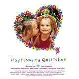 ヘイフラワーとキルトシュー [DVD]