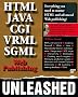 Html, Cgi, Sgml, Vrml, Java Web Publishing Unleashed