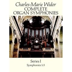 Complete Organ Symphonies, Series I (Series I Symphonies 1-5)