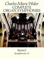 Complete Organ Symphonies, Series I (Series i symphonies 1-5)