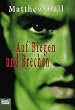 Auf Biegen und Brechen