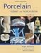 Porcelain Repair and Restoration: A Handbook width=