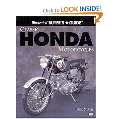 Classic Honda Motorcycles (Illustrated Buyer's Guide)