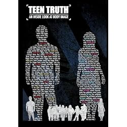 TEEN TRUTH: An Inside Look at Body Image